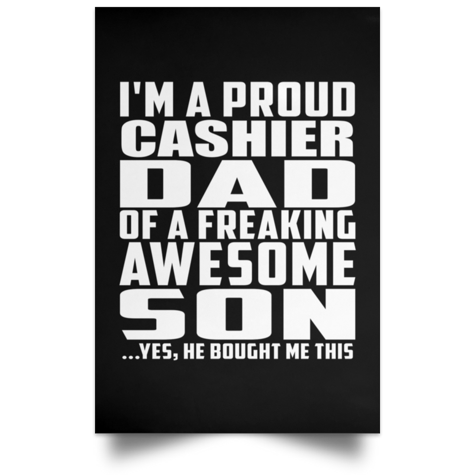 Proud Cashier Dad Of Awesome Son - Poster Portrait