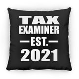Tax Examiner Established EST. 2021 - Throw Pillow Black