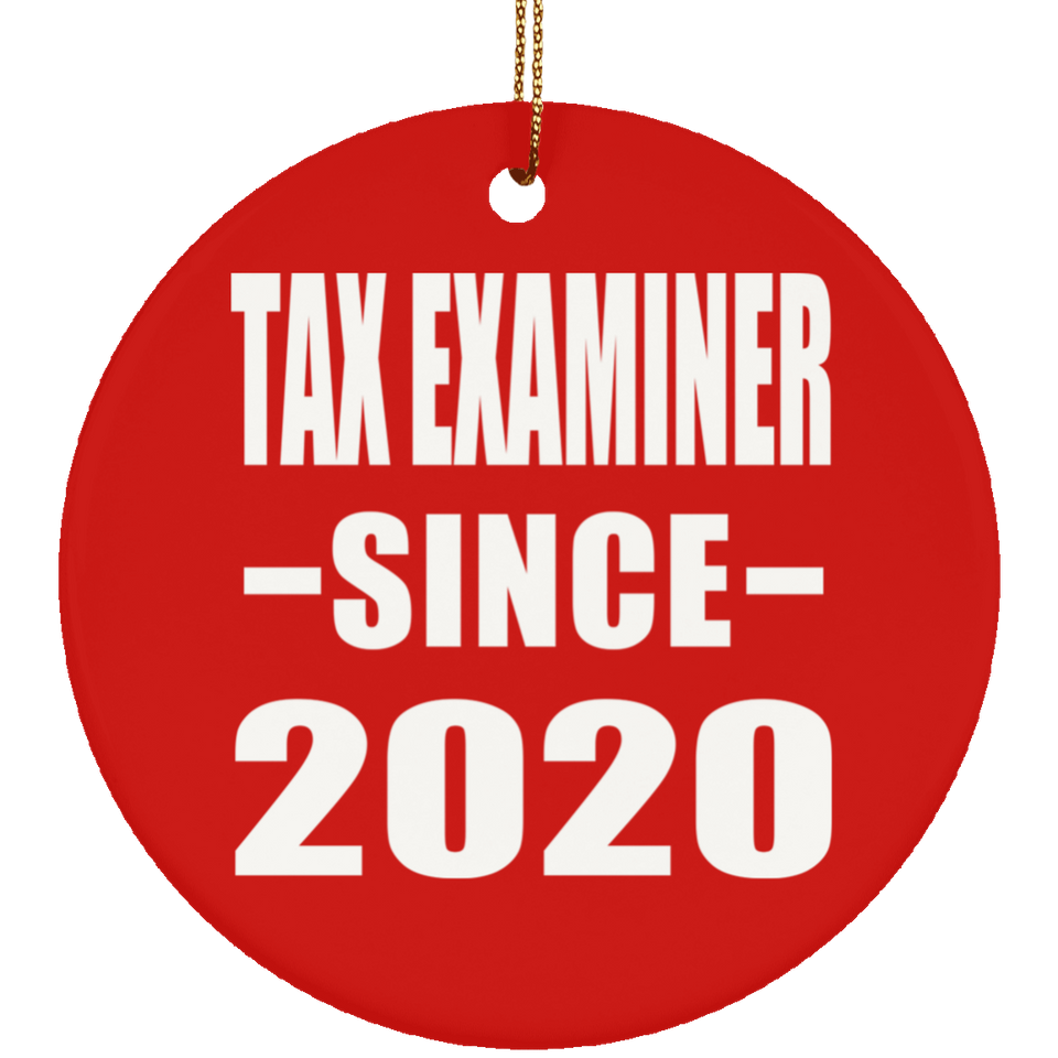 Tax Examiner Since 2020 - Circle Ornament