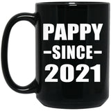 Pappy Since 2021 - 15oz Coffee Mug Black