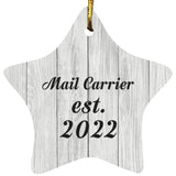 Mail Carrier Established Est. 2022 - Star Ornament F