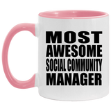 Most Awesome Social Community Manager - 11oz Accent Mug Pink
