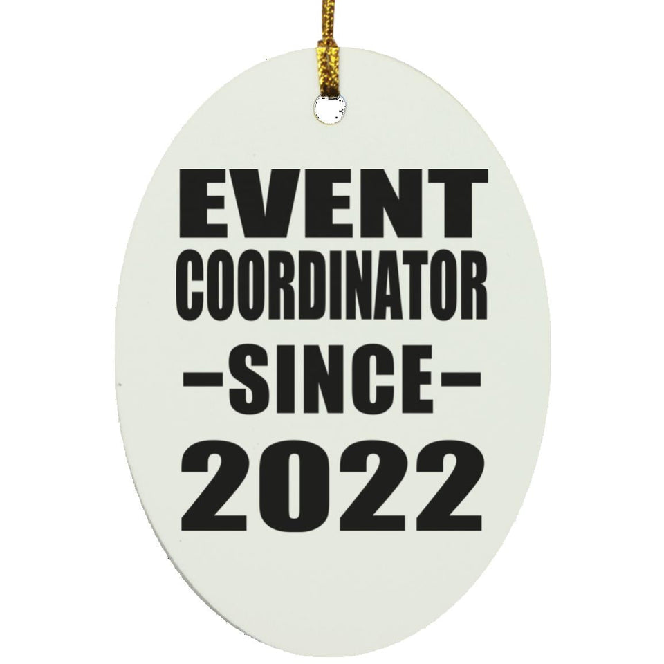 Event Coordinator Since 2022 - Oval Ornament