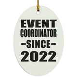 Event Coordinator Since 2022 - Oval Ornament