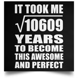 103rd Birthday Took Square Root of 10609 Years To Awesome - Poster Square