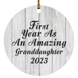 First Year As An Amazing Granddaughter 2023 - Circle Ornament F