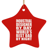 Industrial Designer By Day World's Best Dad By Night - Star Ornament
