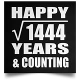 Happy 38th Anniversary Square Root of 1444 Years & Counting - Poster Square