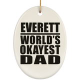 Everett World's Okayest Dad - Oval Ornament