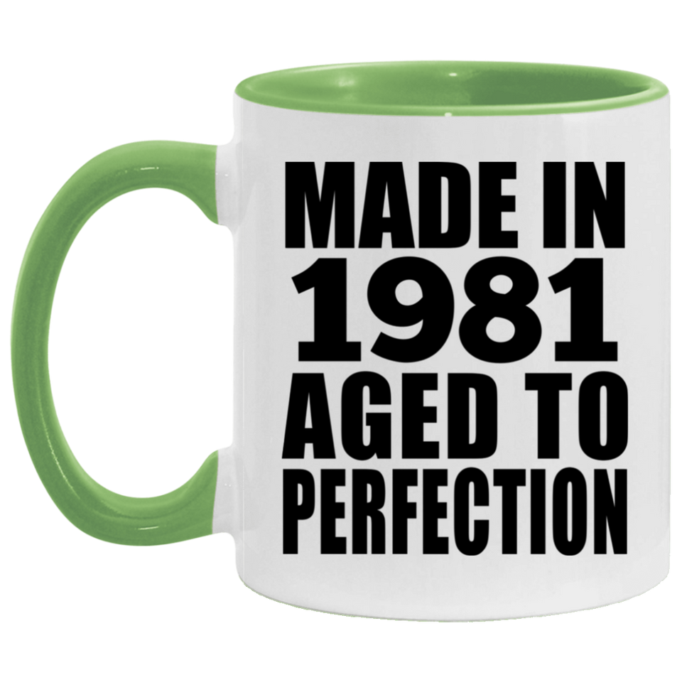 43rd Birthday Made In 1981 Aged to Perfection - 11oz Accent Mug Green