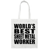 World's Best Sheet Metal Worker - Tote Bag White