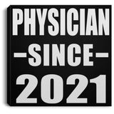 Physician Since 2021 - Canvas Square