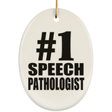 Number One #1 Speech Pathologist - Oval Ornament