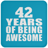 42nd Birthday 42 Years Of Being Awesome - Drink Coaster