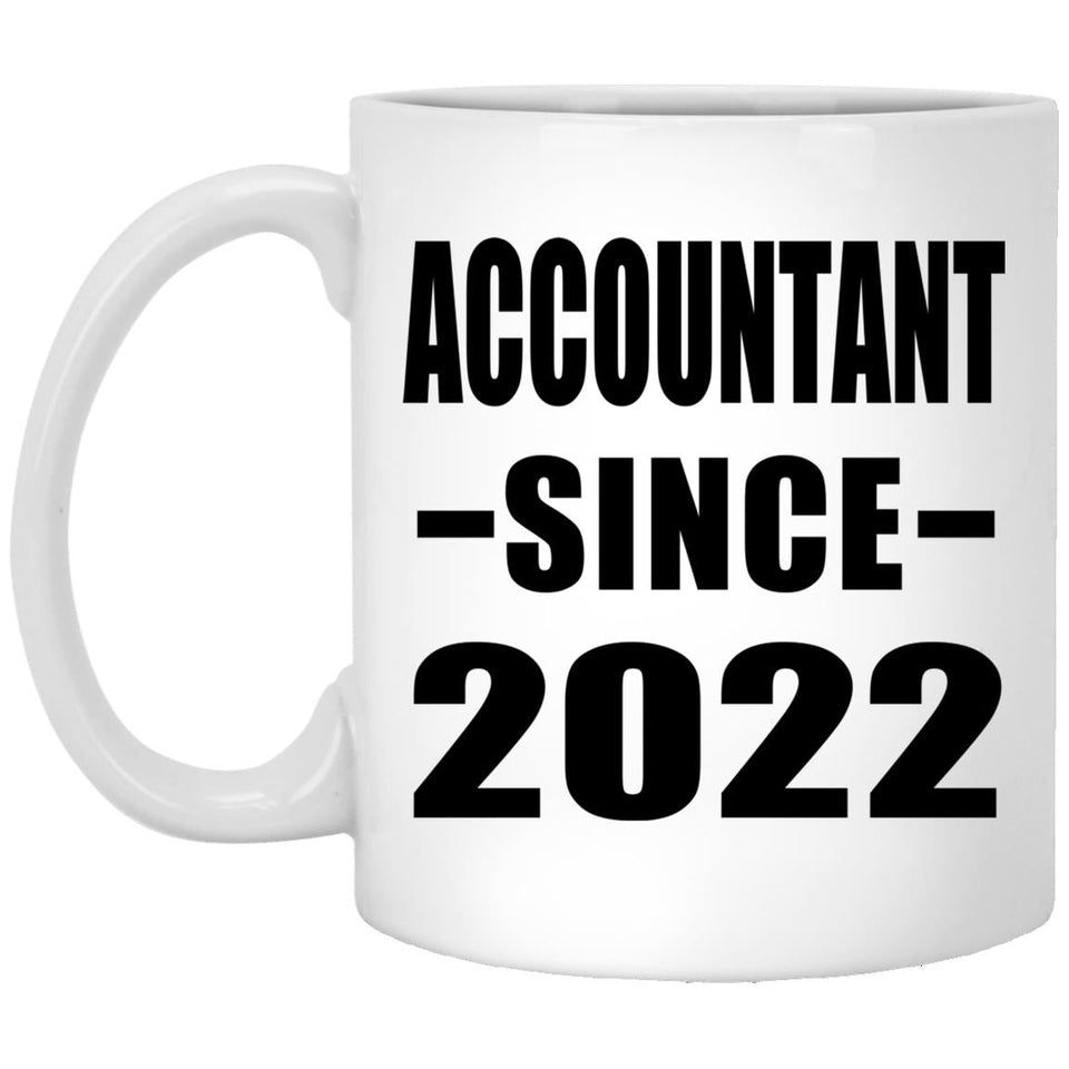 Accountant Since 2022 - 11oz Coffee Mug