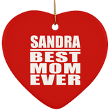 Sandra Best Mom Ever - Heart Ornament