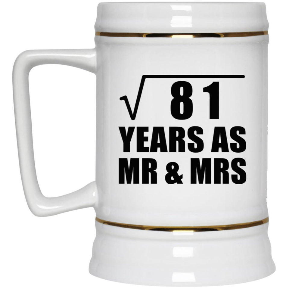 9th Anniversary Square Root of 81 Years As Mr & Mrs - Beer Stein