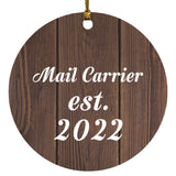 Mail Carrier Established Est. 2022 - Circle Ornament D
