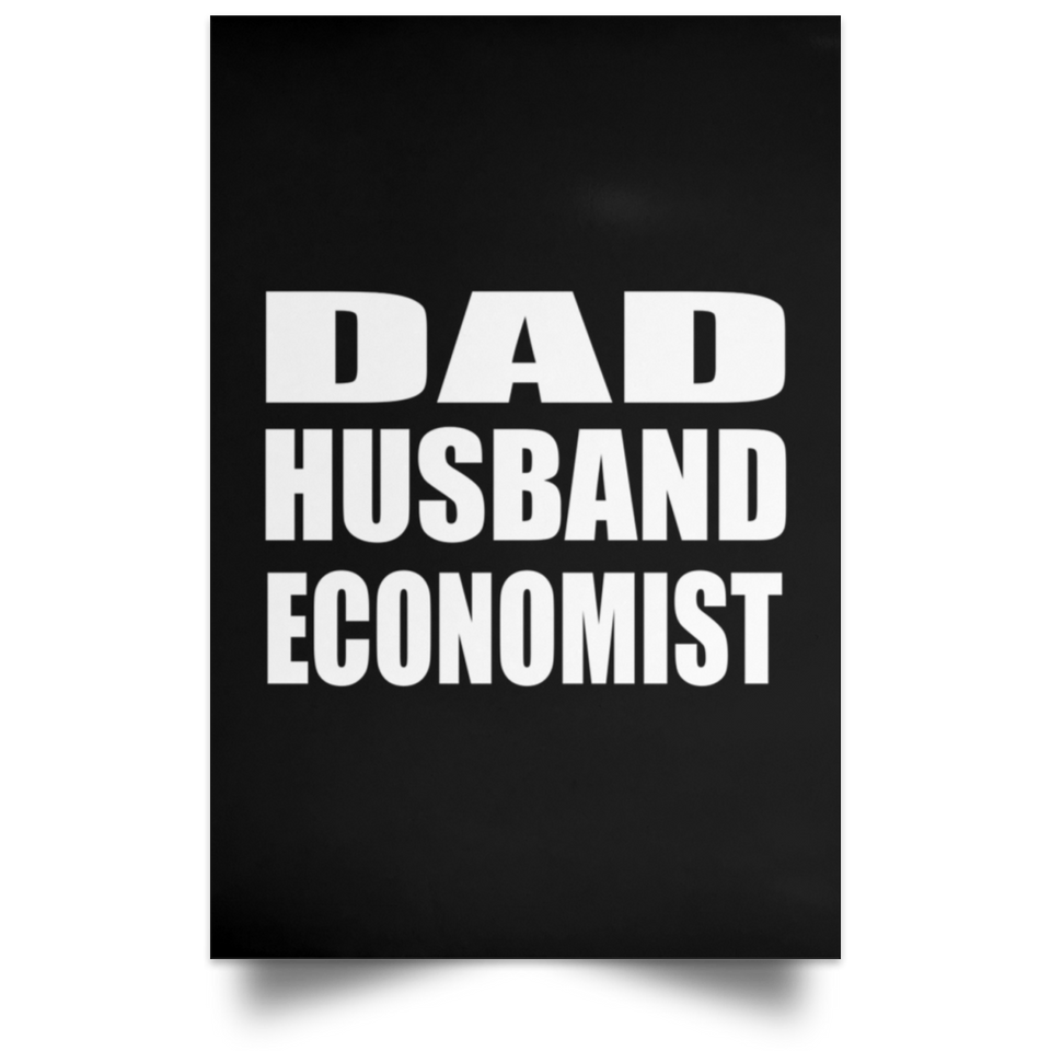 Dad Husband Economist - Poster Portrait