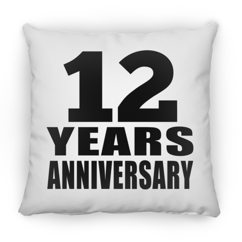 12th Anniversary 12 Years - Throw Pillow