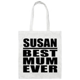 Susan Best Mum Ever - Tote Bag White