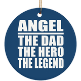 Angel The Dad The Hero The Legend - Circle Ornament