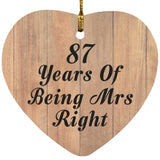 87th Anniversary 87 Years Of Being Mrs Right - Heart Ornament C