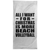 All I Want For Christmas Is More Beach Volleyball - Hand Towel