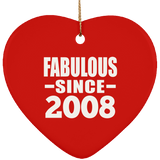 16th Birthday Fabulous Since 2008 - Heart Ornament