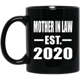 Mother In Law Established EST. 2020 - 11oz Coffee Mug Black