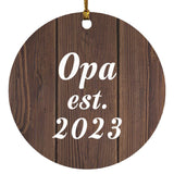 Opa Established EST. 2023 - Circle Ornament D