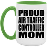 Proud Air Traffic Controller Mom - 15oz Accent Mug Green