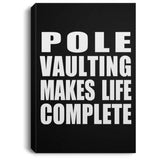 Pole Vaulting Makes Life Complete - Canvas Portrait