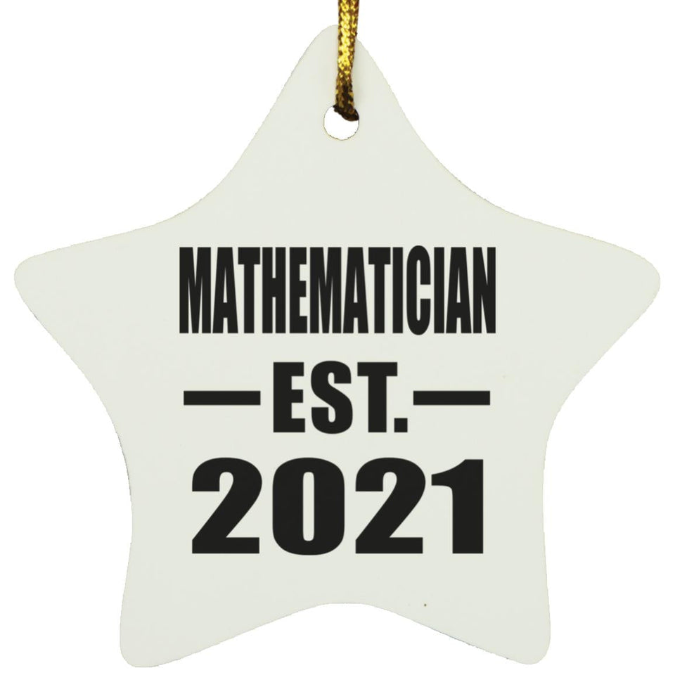 Mathematician Established EST. 2021 - Star Ornament