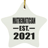 Mathematician Established EST. 2021 - Star Ornament