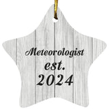 Meteorologist Established Est. 2024 - Star Ornament F