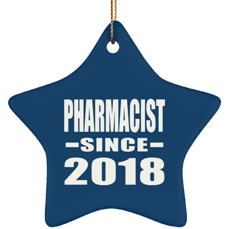 Pharmacist Since 2018 - Star Ornament