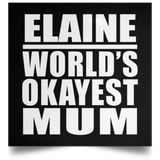 Elaine World's Okayest Mum - Poster Square