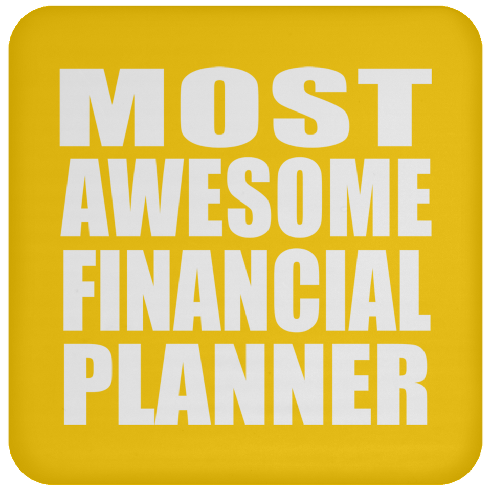 Most Awesome Financial Planner - Drink Coaster