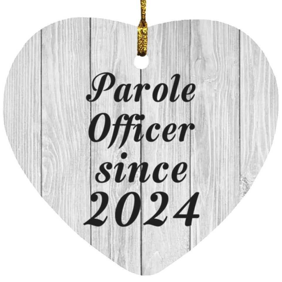 Parole Officer Since 2024 - Heart Ornament F