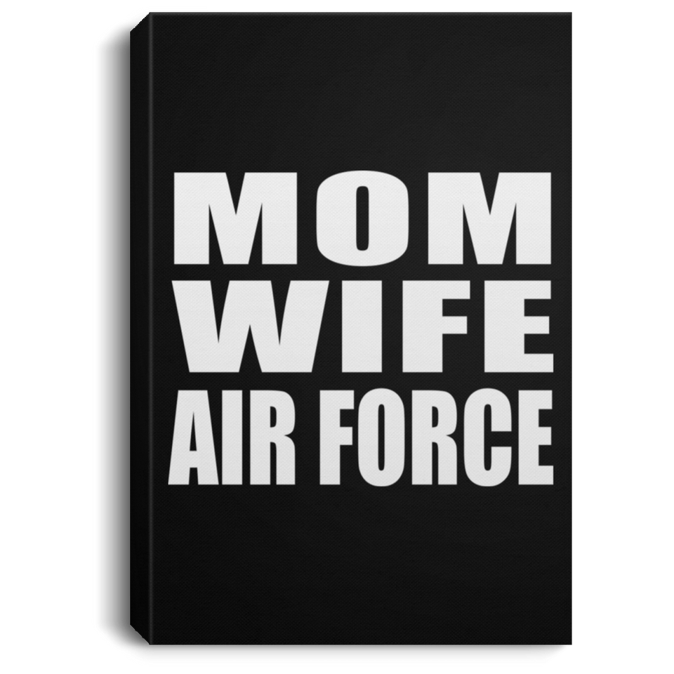 Mom Wife Air Force - Canvas Portrait