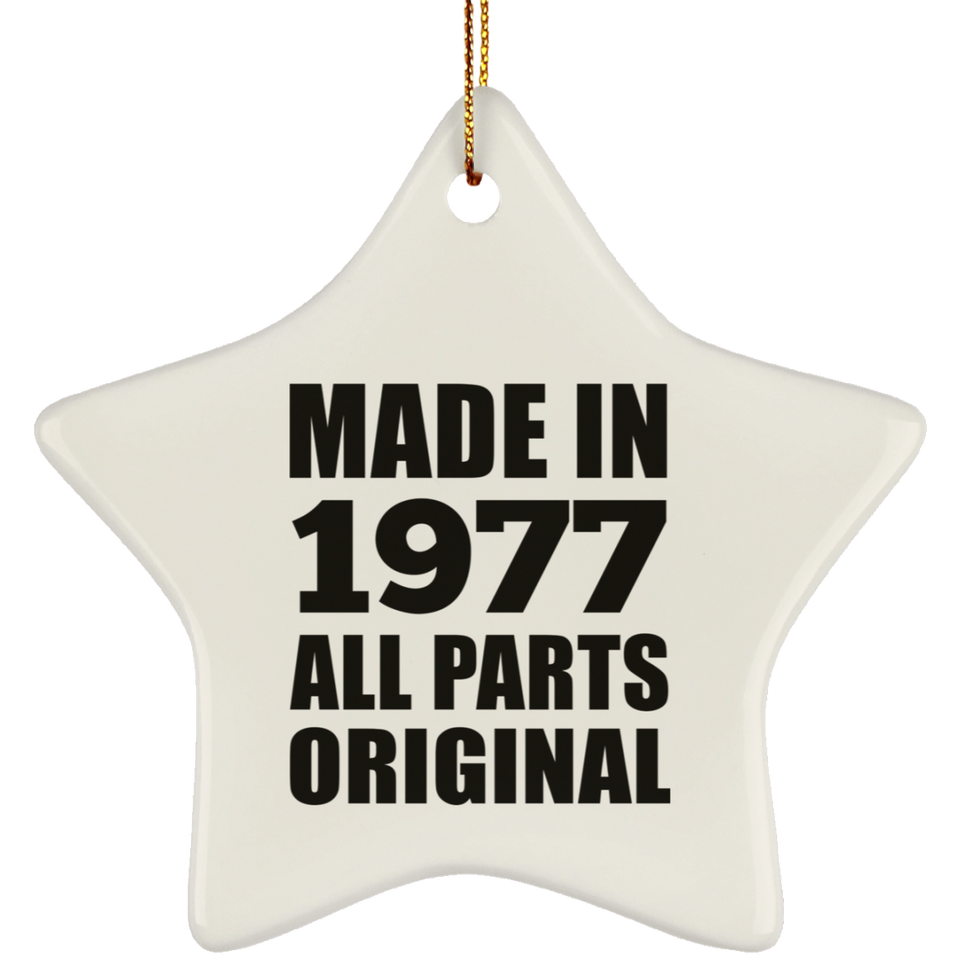 47th Birthday Made in 1977 All Parts Original - Star Ornament