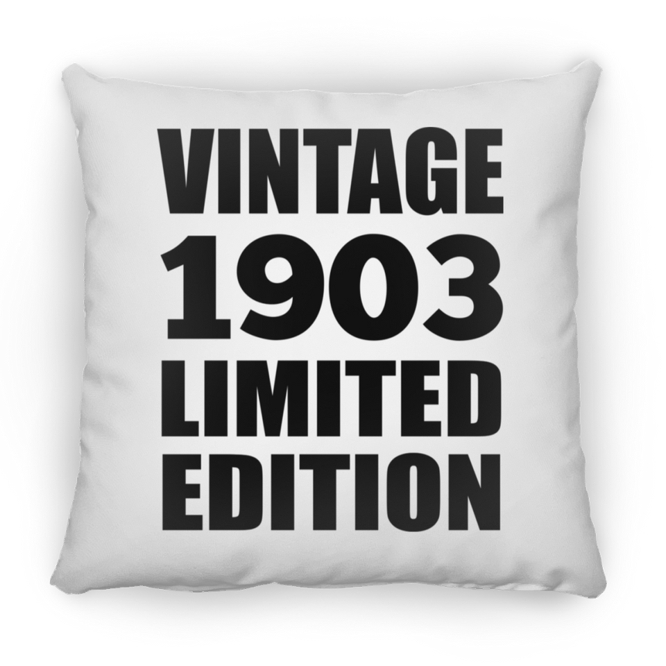121st Birthday Vintage 1903 Limited Edition - Throw Pillow