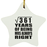 19th Anniversary Square Root of 361 Years Mrs Always Right - Star Ornament