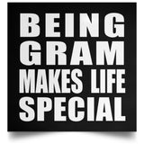 Being Gram Makes Life Special - Poster Square