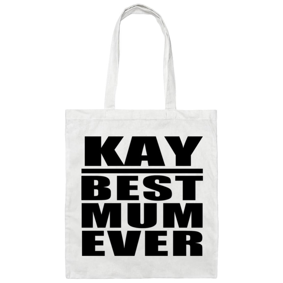 Kay Best Mum Ever - Tote Bag White