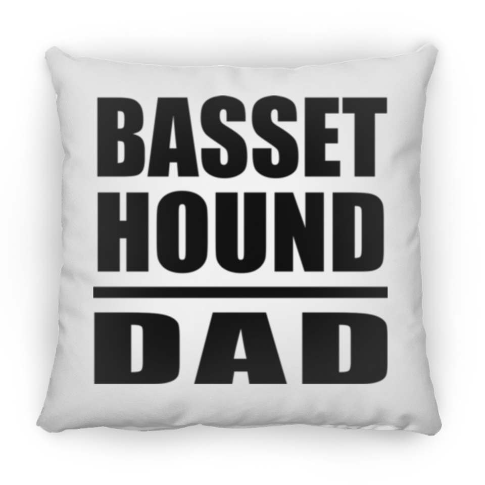 Basset Hound Dad - Throw Pillow