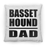 Basset Hound Dad - Throw Pillow