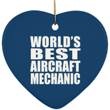 World's Best Aircraft Mechanic - Heart Ornament