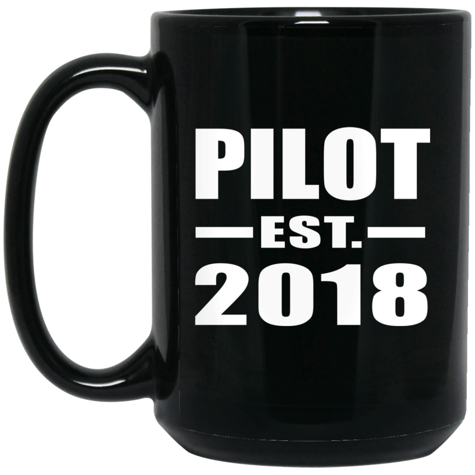Pilot Established EST. 2018 - 15 Oz Coffee Mug Black